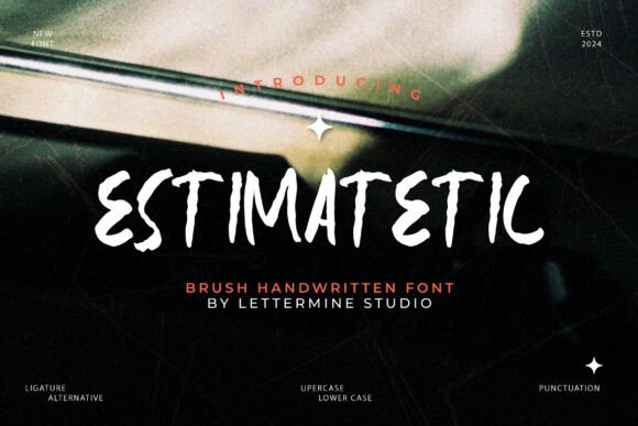 Estimatetic: A Bold Brush Typeface for Modern Web Design