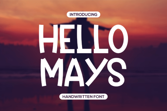 Hello Mays Font: A Bold Handwritten Typeface for Campaign Design