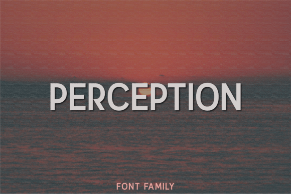 Perception: The Modern Sans Serif Typeface for Digital Excellence