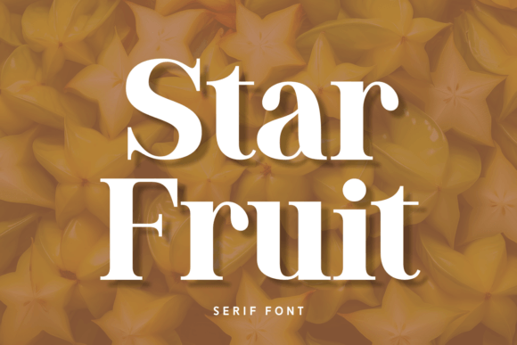 Star Fruit: A Bold Serif Font for Editorial Design