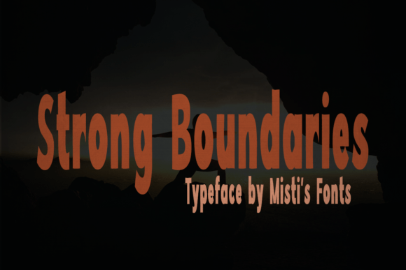 Strong Boundaries: The Bold Font for High-Impact Marketing